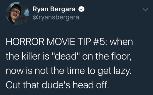 ryan-bergaras:Ryan’s Horror Movie Tips™