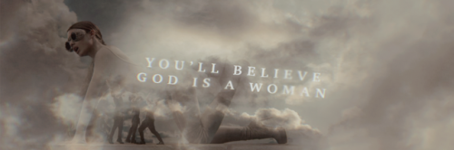 God Is A Woman Headers Tumblr