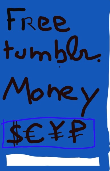 Tumblr Money Tumblr - 