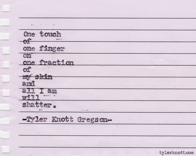 Tyler Knott Gregson — Typewriter Series #353 by Tyler Knott Gregson