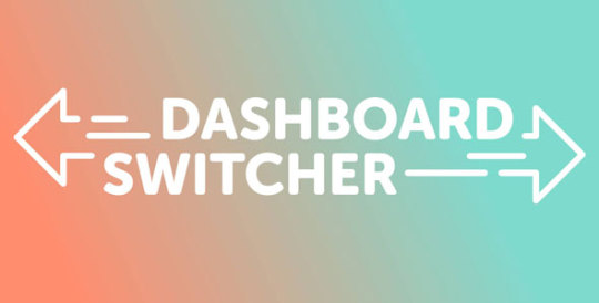 Dashboard Switcher v1.1.0 - Change your Wordpress Welcome Screen Nulled