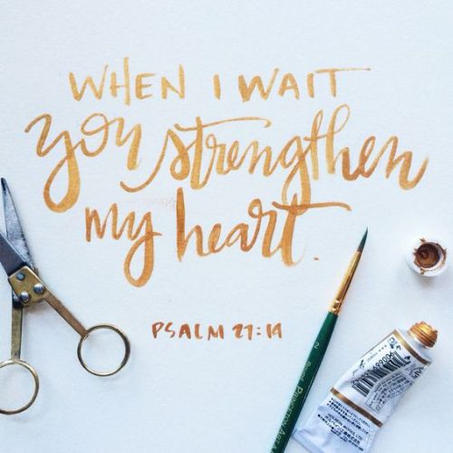 faithprayers:Psalm 27:14