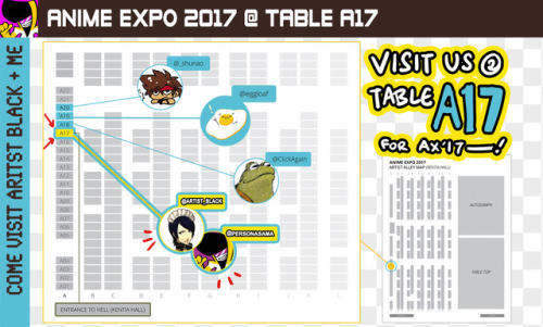 I’ll be at Anime Expo 2017 artist alley table A17 together with...