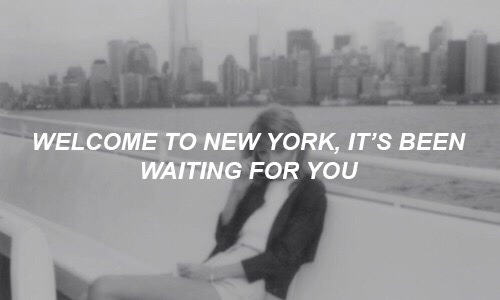 Welcome To New York Tumblr