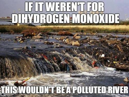 dihydrogenmonoxideawareness:Why haven’t we banned this...