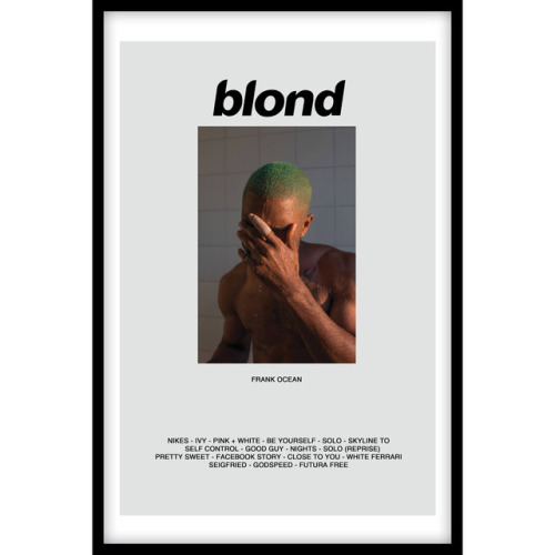 teamfrankocean:Shop Posters Here