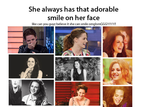 iheartrobandkristen:reasons you should love Kristen Stewart...