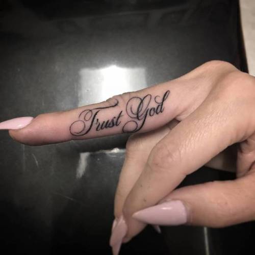 Tattoo tagged with: trust god, small, finger, languages, tiny,  isaiahnegrete, ifttt, little, english, lettering, religious, quotes,  english tattoo quotes 
