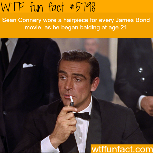 Sean Connery in James Bond - WTF fun facts