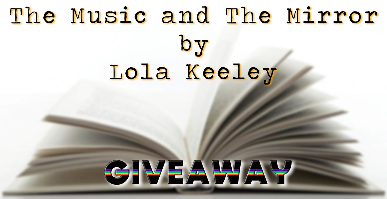 the music & the mirror lola keeley