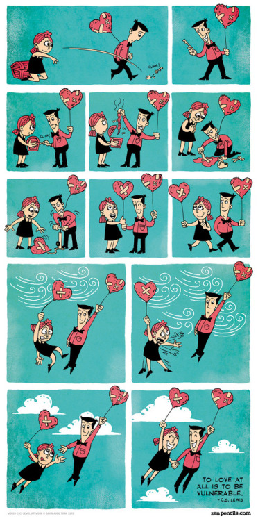 zenpencils:“Love anything and your heart will be wrung and...