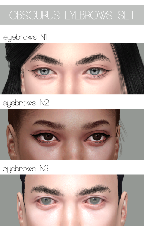 EYEBROWS N1
18 colors, teen+, males and females
EYEBROWS N2
18 colors, teen+, males and females
EYEBROWS N3
18 colors, teen+, males and females
everything is HQ compatible, previews were done with HQ mod
DL