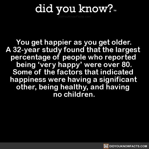 you-get-happier-as-you-get-older-a-32-year-study