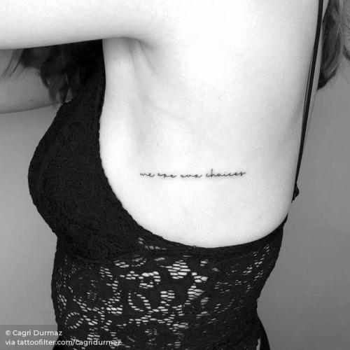 By Cagri Durmaz, done at Basic Ink, Istanbul.... jean paul sartre quotes;side boob;small;we are our choices;languages;tiny;cagridurmaz;quotes by authors;ifttt;little;english;lettering;quotes;english tattoo quotes