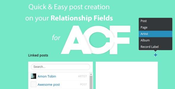Quick and easy Post creation for ACF Relationship v3.2.2 Nulled