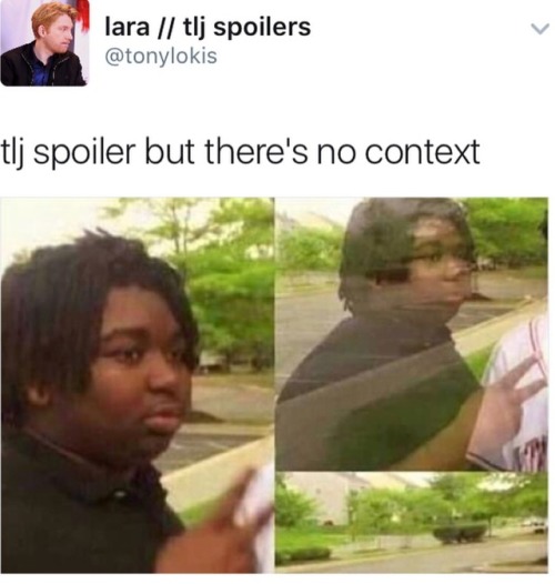 tackykawa:tlj spoilers with no context compilation(posts...