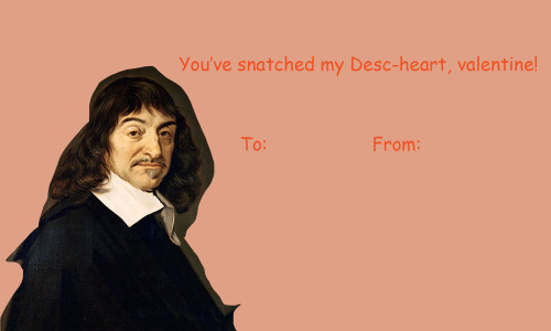 zartharn:Some philosopher valentines from yours truly