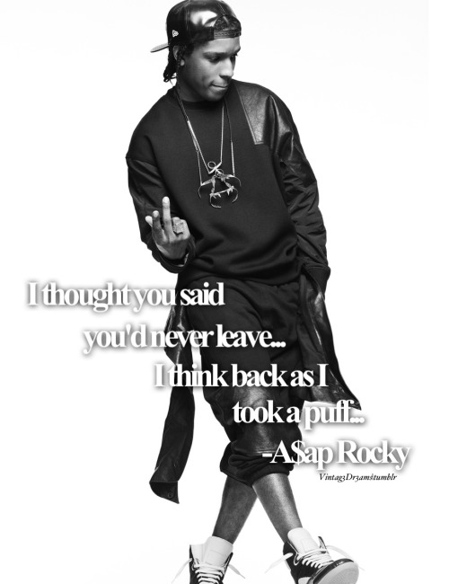 Asap rocky цитаты