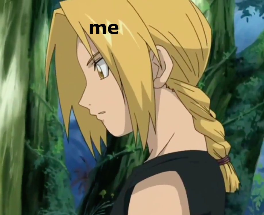 Because Edward Elric's Face, That's Why!