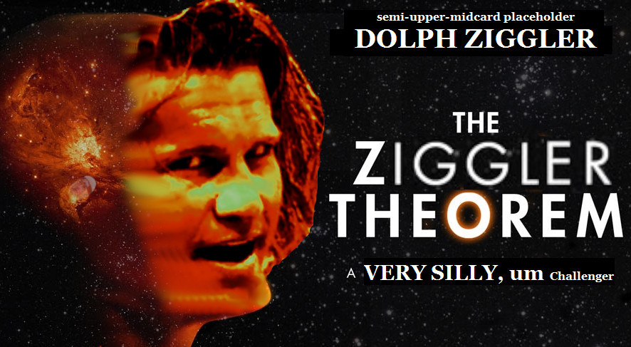 The Ziggler Theorum