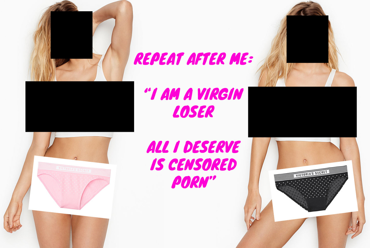 Tumblr Censored Porn Loser - Victoria Secret Censored â€” Repeat it loser!