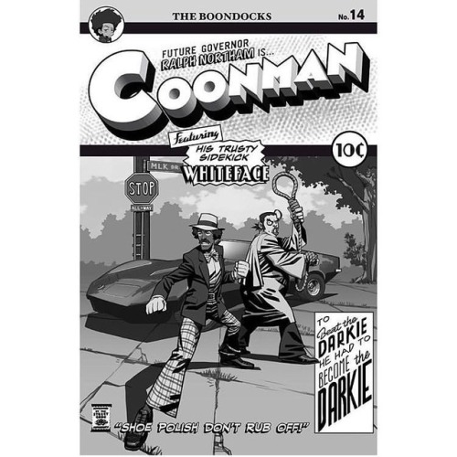 #TheBoondocks #Coonman #trustysidekick #Whiteface...