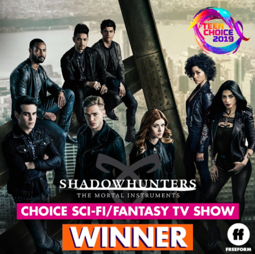 Shadowhunters: We’re so proud to win #ChoiceSciFiFantasyTVShow...