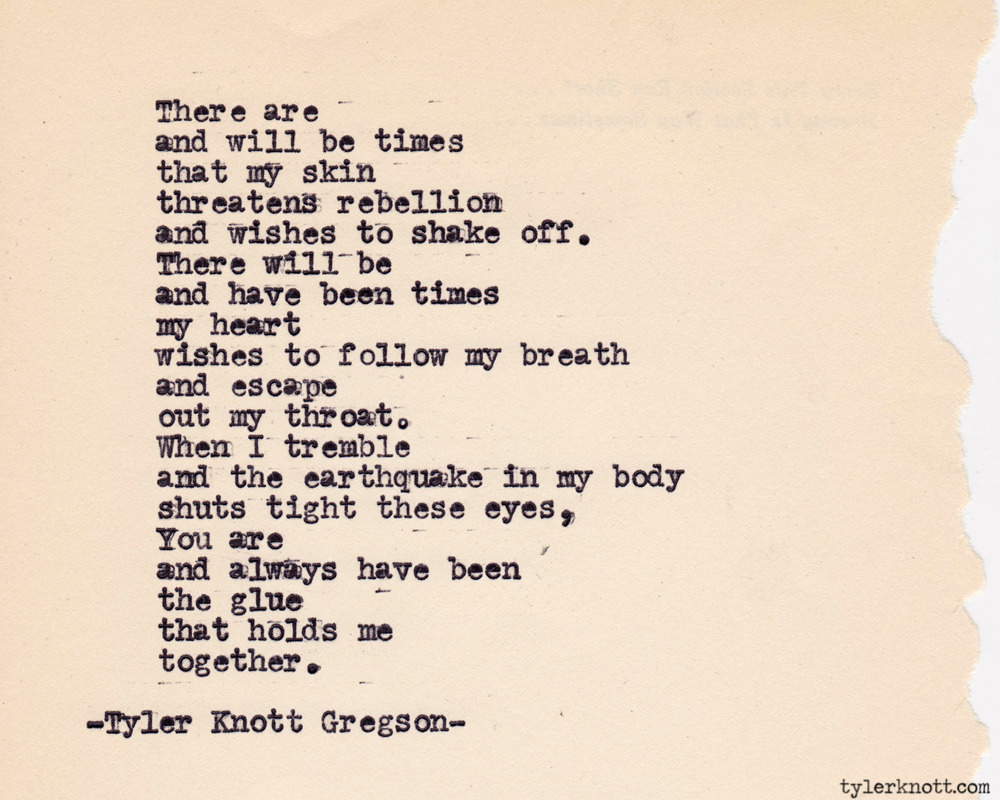 Tyler Knott Gregson — Typewriter Series #365 by Tyler Knott Gregson
