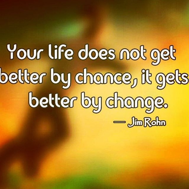 Your #life gets #better by #change.. #daily... - The Daily Life