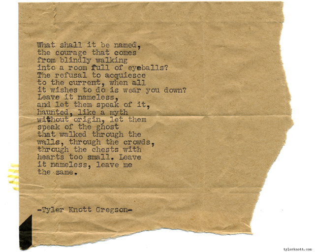 Tyler Knott Gregson — Typewriter Series #1278 by Tyler Knott Gregson...