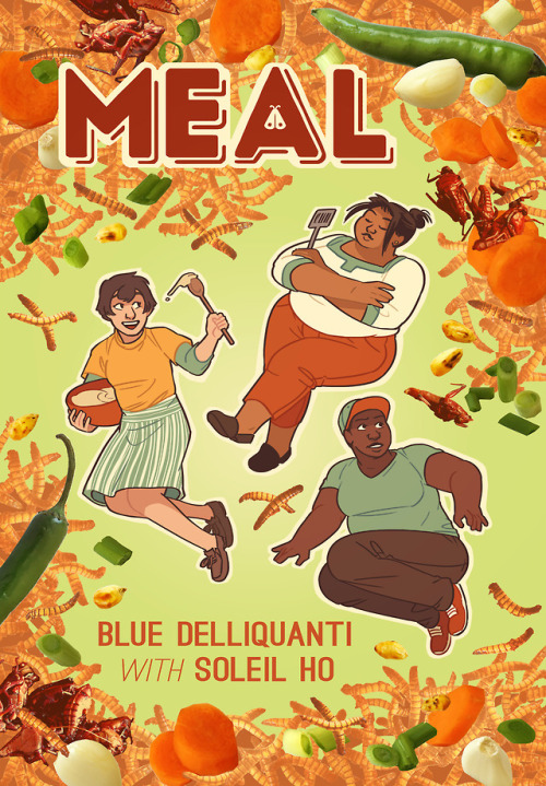 bluedelliquanti:I’m thrilled to announce that Meal, the graphic...