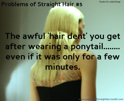 Problems Of Straight Hair Tumblr