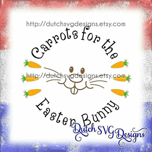 Download Dutch SVG Designs — ☆ NEW ☆ Carrots for the Easter Bunny cutting file...