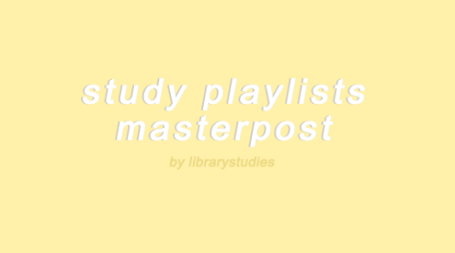 studyblr einstetic intellectus areistotle studyplants playlist study playlist studyblr playlist kpop playlist emmastudies motivation studyspo studyblr motivation masterpost playlist masterpost study masterpost studyblr masterpost * studyquill