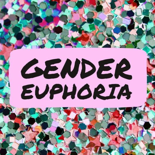 gender euphoria
