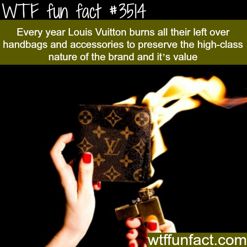 Why Louis Vuitton burns their unsold merchandise...