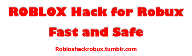Roblox Hack for Robux - 