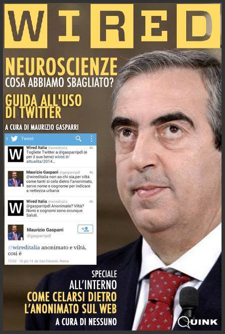 scarligamerluss:
“ Numero speciale di Wired Italia. All’interno la guida all’uso di Twitter a cura di Gasparri.
”