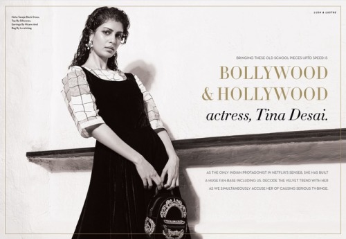 tinadesaionline:New Tina Desai photoshoot & interview for...