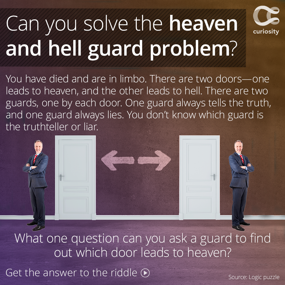 Curiosity This Is The Heaven And Hell Guardian Problem You