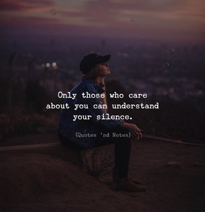 Quotes 'nd Notes - Only those who care about you can understand your...