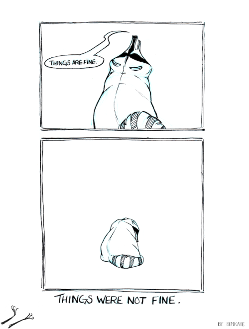 cooncomic:20. FineIt’s okay to not be okay sometimes