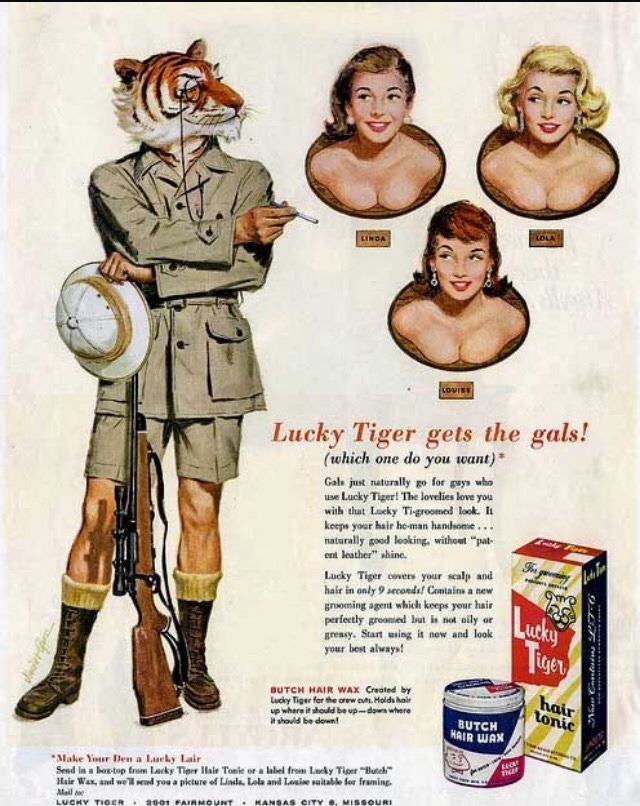 Ads Of Yesteryear Lucky Tiger Gets The Gals Lucky Tiger Hair