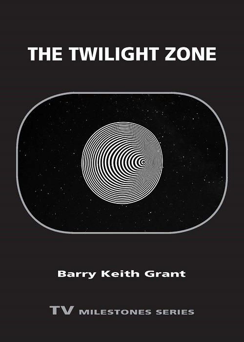 The Twilight Zone Barry Keith Grant book review