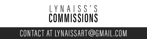 lynaiss:COMMISSIONS ARE OPENIf you’re interested or have any...