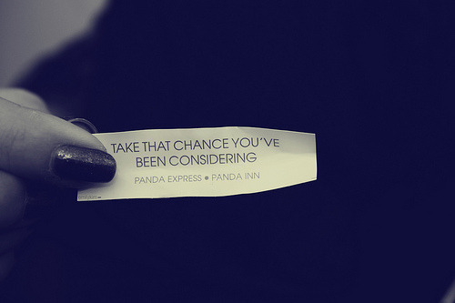 inspiration take chances panda express fortune cookie be bold daring TAMAS