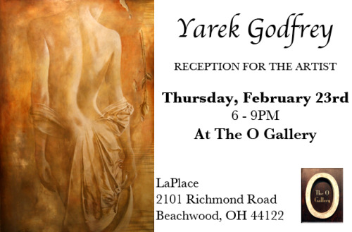 Yarek Godfrey exhibition tonight at The O Gallery in Ohio.