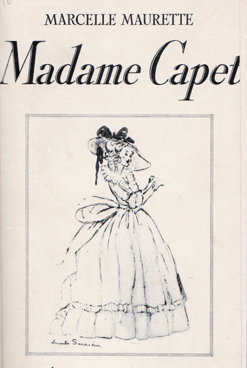 Madame Capet by Marcelle Maurette. This play, written in French, is a sympathetic portayal of the last 15 years of Marie Antoinette’s life.
The play was translated by George Middleton and produced for American audiences by Eddie Dowling in 1938. It...