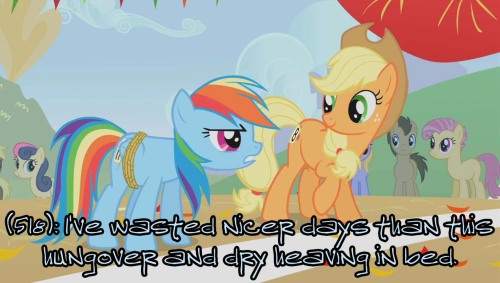 texts-from-ponyville:(518): I’ve wasted nicer days than this...