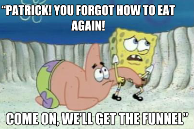 Spongebob Patrick You Forgot To Eat Again
